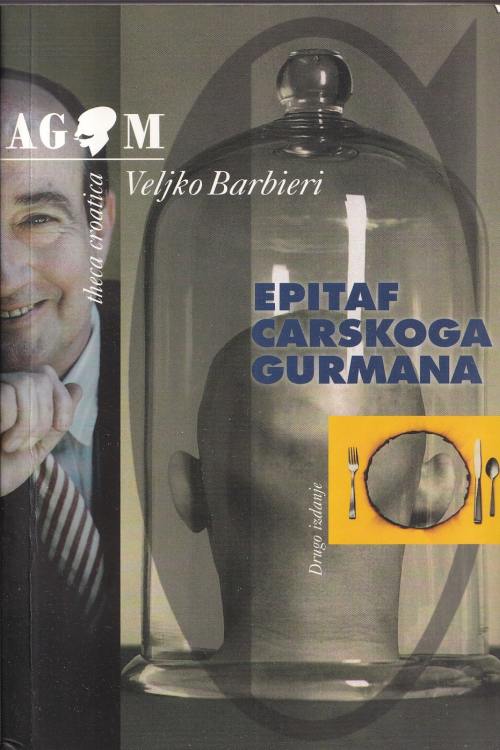 Epitaf carskog gurmana - Veljko Barbieri, naslovnica knjige