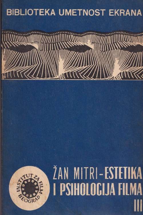 Estetika i psihologija filma 3 - Jean Mitry, naslovnica knjige