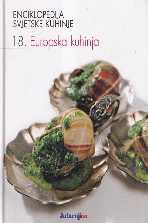 Enciklopedija mediteranske kuhinje: 18. Europska kuhinja, naslovnica knjige