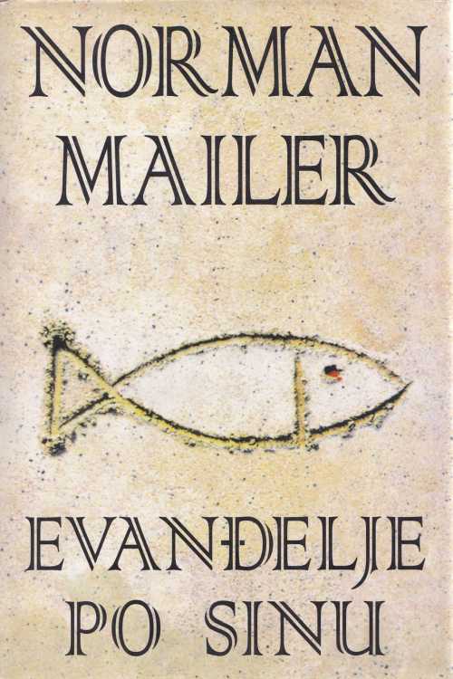 Evanđelje po sinu - Norman Mailer , naslovnica knjige