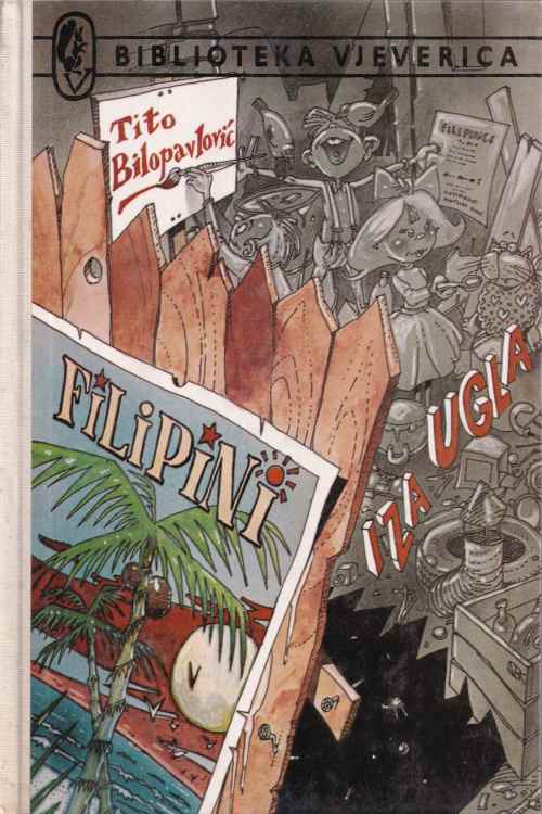Filipini iza ugla - Tito Bilopavlović, naslovnica knjige