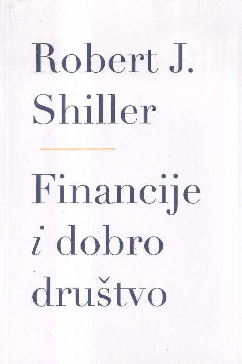 Financije i dobro društvo - Robert J. Shiller, naslovnica knjige