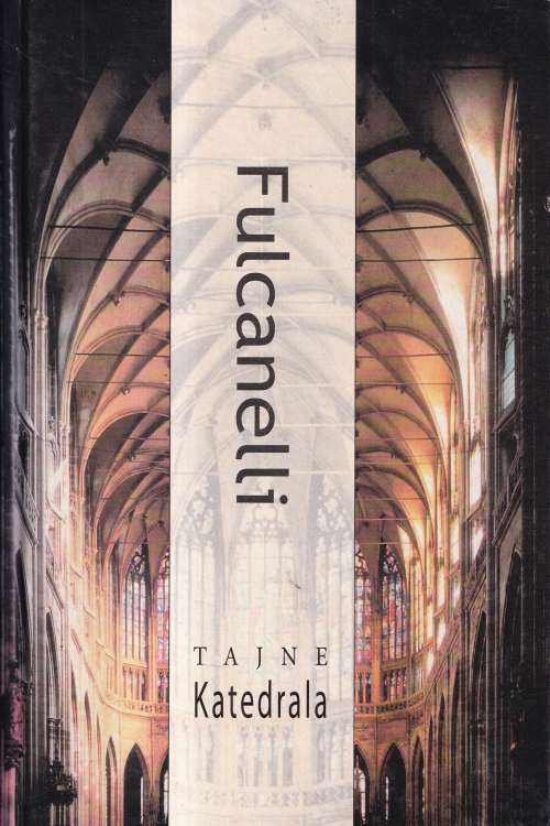 Tajne katedarala - Fulcanelli, naslovnica knjige