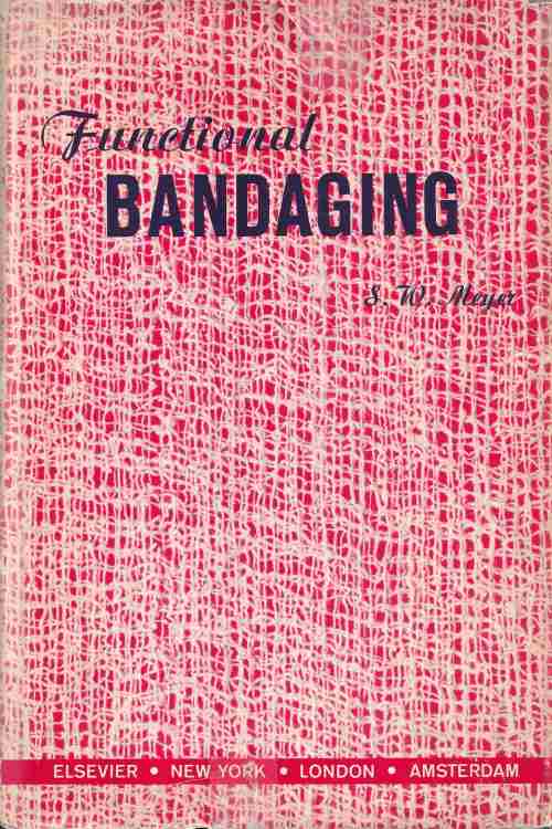 Functional bandaging - S.W. Meyer, naslovnica knjige