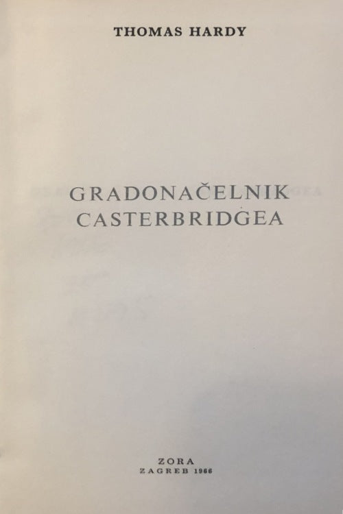 Gradonačelnik Casterbridgea, autor Thomas Hardy, naslovnica knjige.