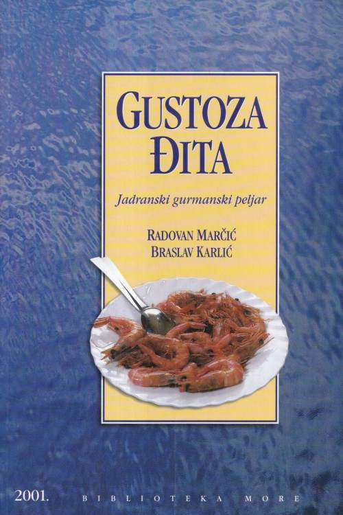 Gustoza Đita: jadranski gurmanski peljar - Radovan Marčić | Braslav Karlić, naslovnica knjige