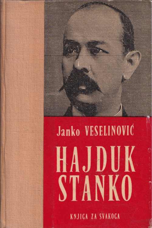 Hajduk Stanko - Janko Veselinović, naslovnica knjige