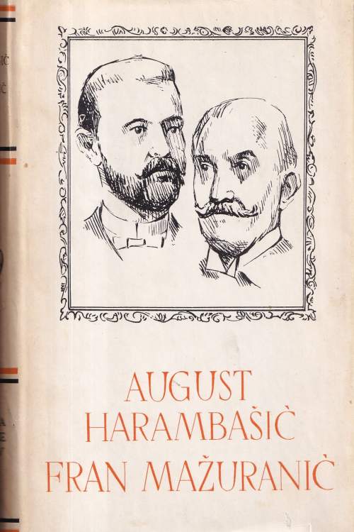 Pet stoljeća hrvatske književnosti: August Harambašić| Fran Mažuranić, naslovnica knjige