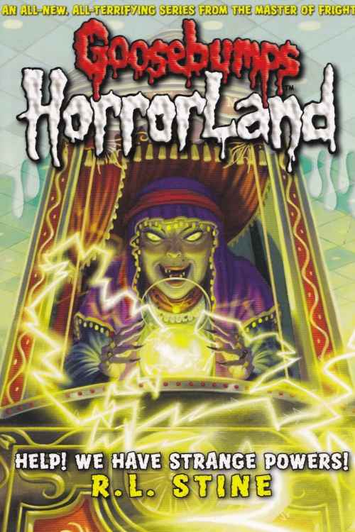 Goosebumps HorrorLand: Help! We Have Strange Powers! (Book 10) - R. L. Stine, naslovnica knjige
