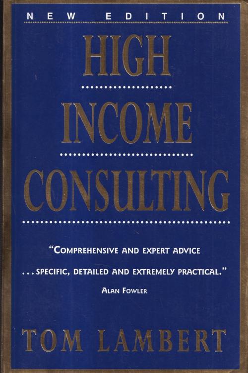 High Income Consulting -Tom Lambert, naslovnica knjige