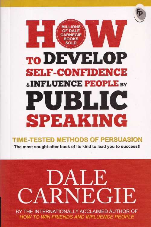 How to Develop Self-Confidence and Influence People by Public Speaking - Dale Carnegie, book cover.