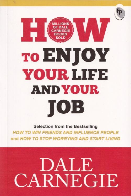 How to Enjoy Your Life and Your Job - Dale Carnegie, book cover.