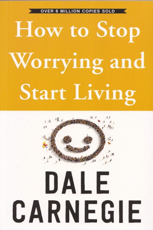 How To Stop Worrying And Start Living - Dale Carnegie, naslovnica knjige