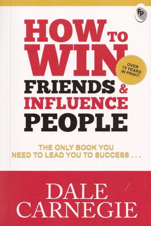 How To Win Friends & Influence People, International Bestseller - Dale Carnegie, book cover