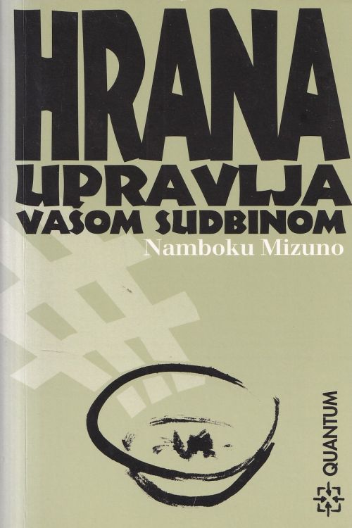 Hrana upravlja vašom sudbinom - Namboku Mizuno, naslovnica knjige