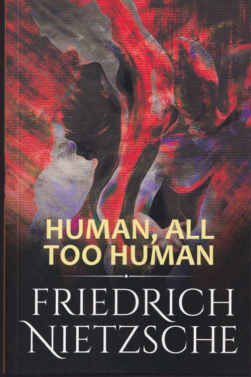 Human, all too Human - Friedrich Nietzsche, naslovnica knjige