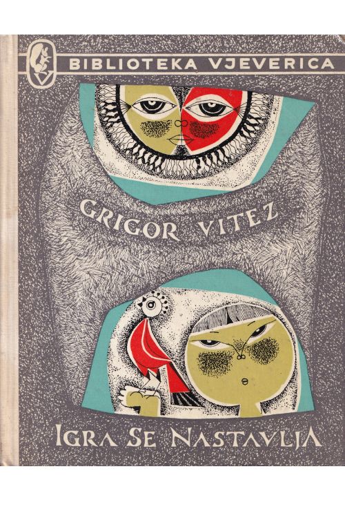 Igra se nastavlja - Grigor Vitez, naslovnica knjige