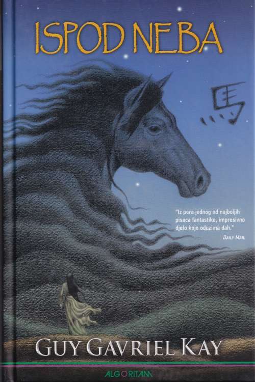 Ispod neba - Guy Gavriel Kay, naslovnica knjige