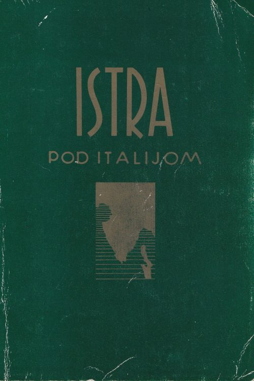 Istra pod Italijom - Ernest Radetić, naslovnica knjige