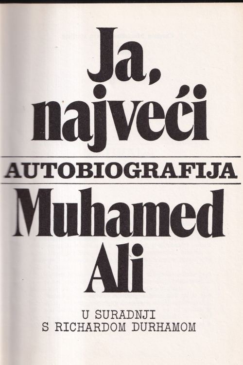 Ja, najveći - Muhamed Ali