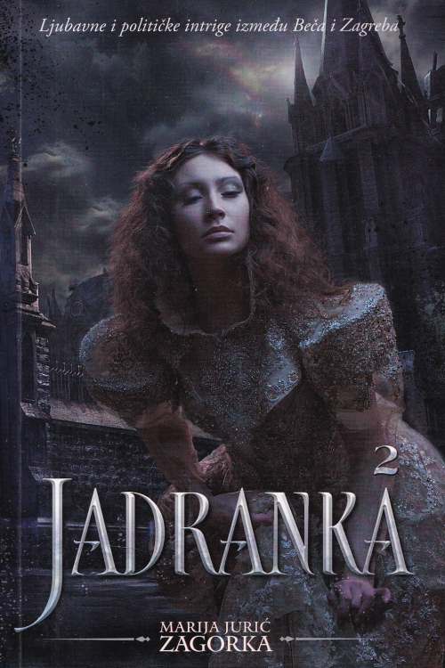 Jadranka 2 - Marija Jurić Zagorka, naslovnica knjige
