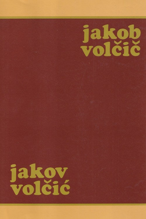 Jakov Volčić i njegovo djelo, naslovnica knjige