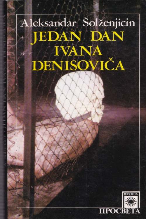 Jedan dan Ivana Denisoviča - Aleksandar Solženjicin, naslovnica knjige
