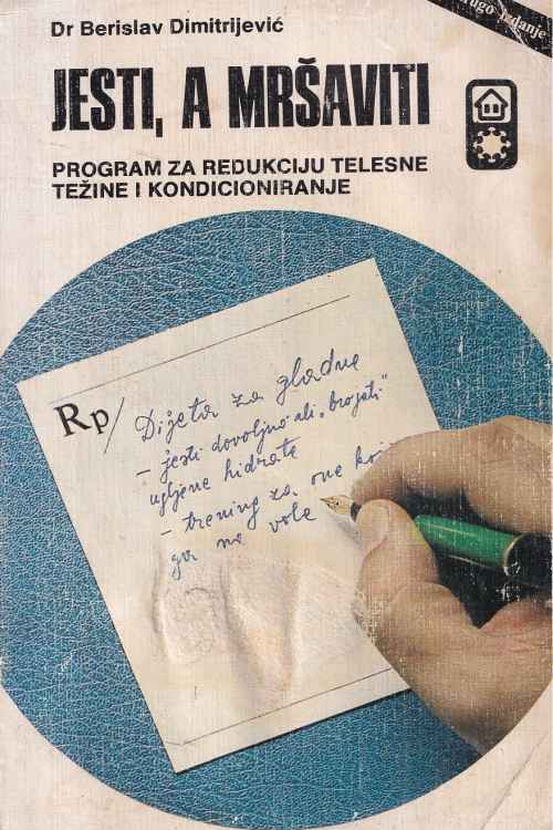 Jesti, a mršaviti - Berislav Dimitrijević, naslovnica knjige