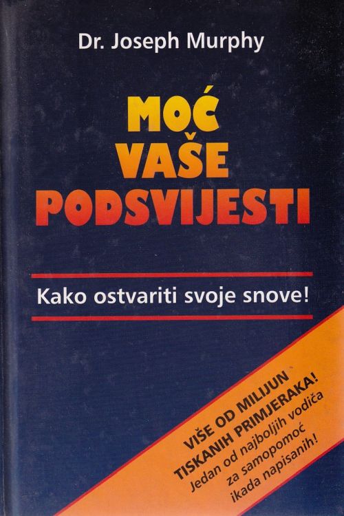 Moć vaše podsvijesti - Joseph Murphy, naslovnica knjige