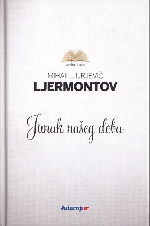 Junak našeg doba - Mihail  Jurjevič Ljermontov, naslovnica knjige