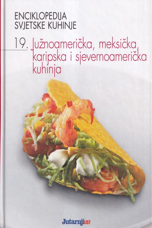 Enciklopedija mediteranske kuhinje: 19. Južnoamerička, meksička, karipska i sjevernoamerička kuhinja, naslovnica knjige