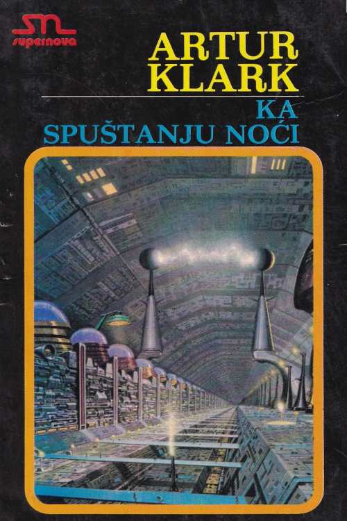 Ka spuštanju noći - Arthur Clarke, naslovnica knjige