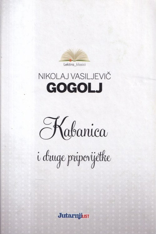 Kabanica i druge pripovijetke - Nikolaj Vasiljevič Gogolj, naslovnica knjige