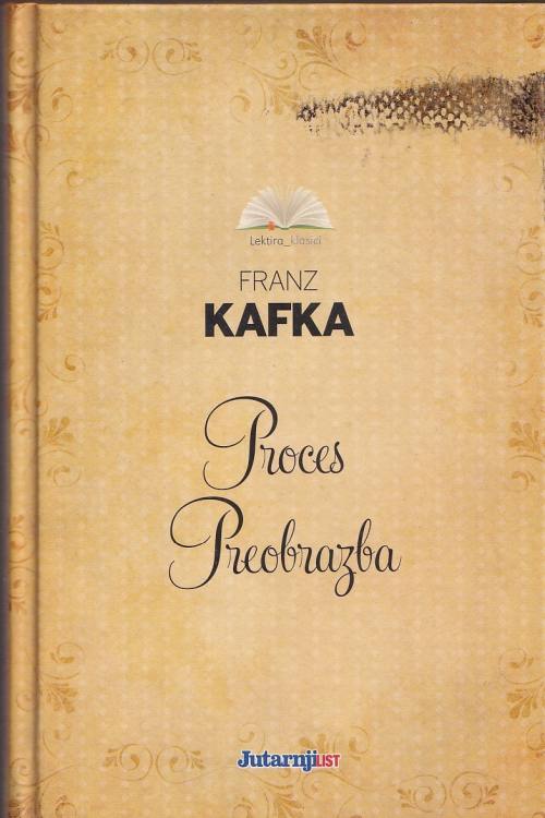 Proces, Preobrazba - Franz Kafka, naslovnica knjige