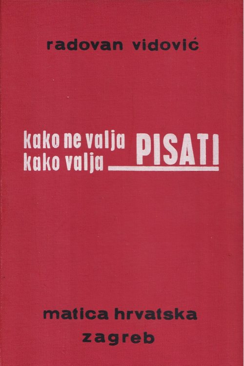 Kako ne valja, kako valja pisati - Radovan Vidović, naslovnica knjige