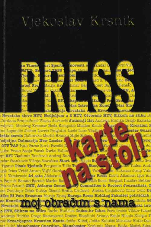 Press karte na stol: moj obračun s vama - Vjekoslav Krsnik, naslovnica knjige