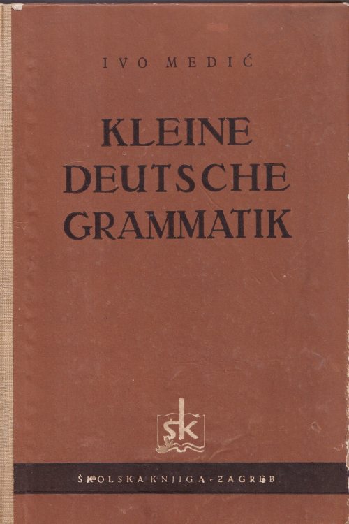 Kleine Deutsche Grammatik - Ivo Medić, naslovnica knjige