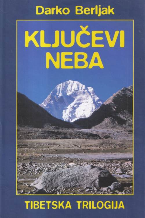Ključevi neba: tibetska trilogija - Darko Berljak, naslovnica knjige