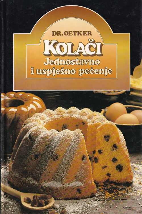 Kolači: Jedostvano i uspješno pečenje, naslovnica knjige