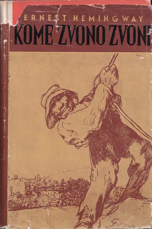 Kome zvono zvoni - Ernest Hemingway, naslovnica knjige