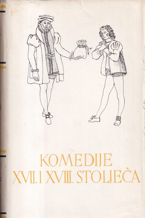 Pet stoljeća hrvatske književnosti: Komedije XVII. I XVIII. stoljeća, naslovnica knjige