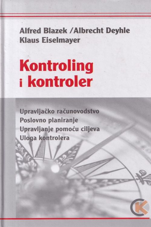 Kontroling i kontroler - Alfred Blazek | Albrecht Deyhle , naslovnica knjige