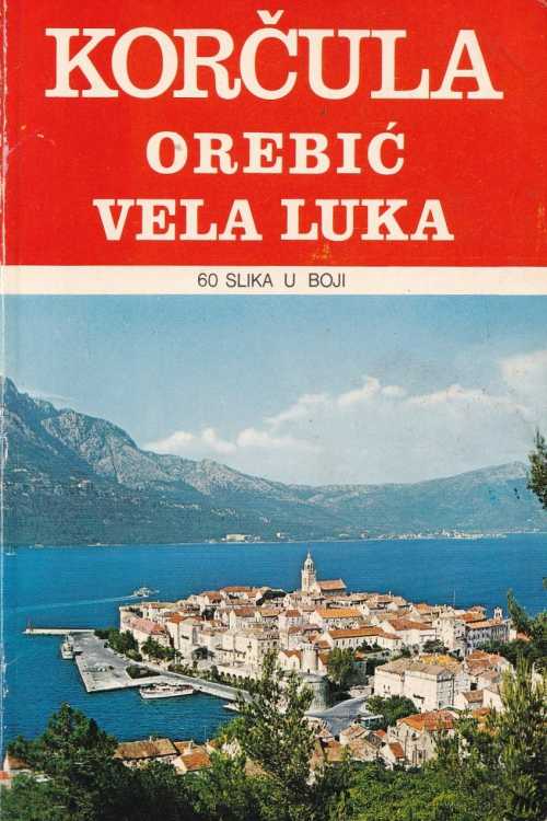 Korčula | Orebić | Vela Luka, naslovnica knjige