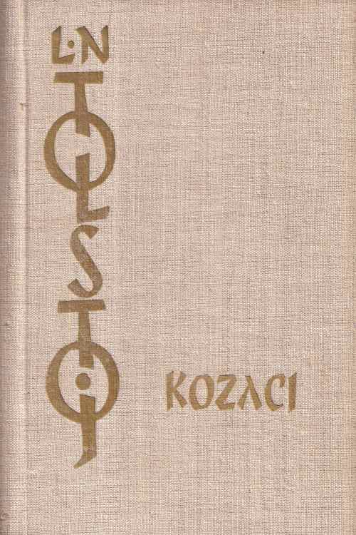 Kozaci - Lav Nikolajevič Tolstoj , naslovnica knjige