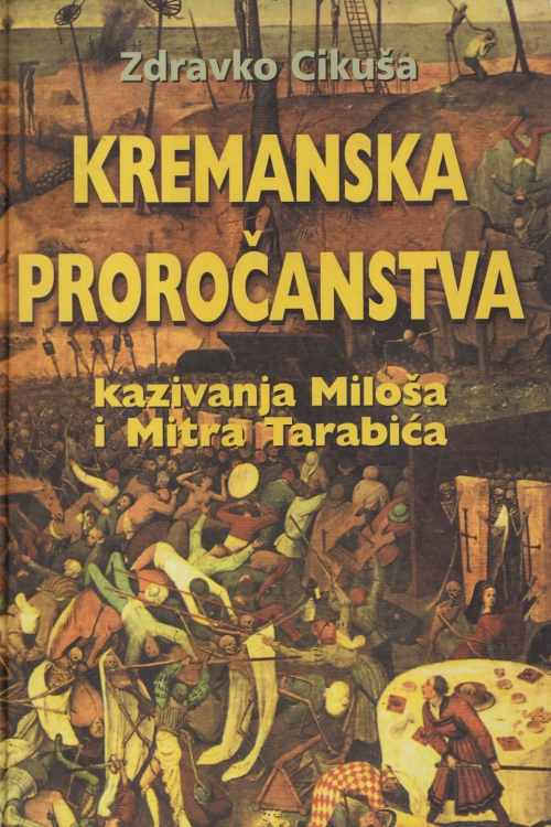 Kremenska proročanstva - Zdravko Cikuša, naslovnica knjige