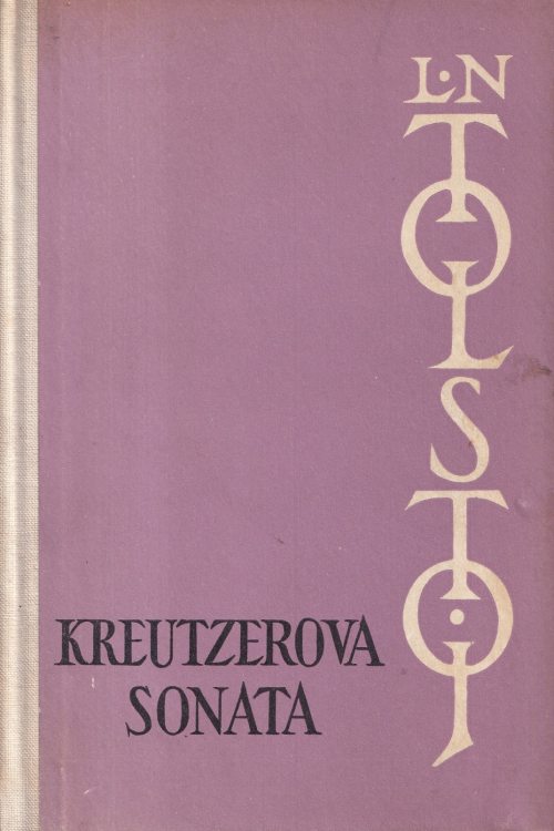Kreutzerova sonata - Lav Nikolajevič Tolstoj, naslovnica knjige