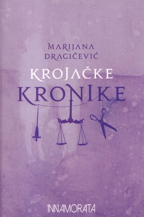 Krojačke kronike - Marijana Dragičević, naslovnica knjige