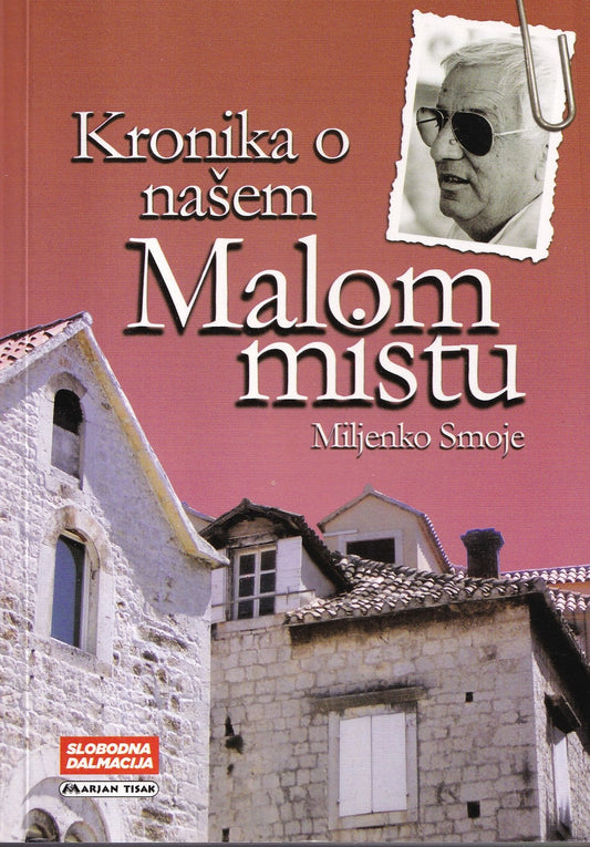 Kronika o našem Malom mistu - Miljenko Smoje, naslovnica knjige