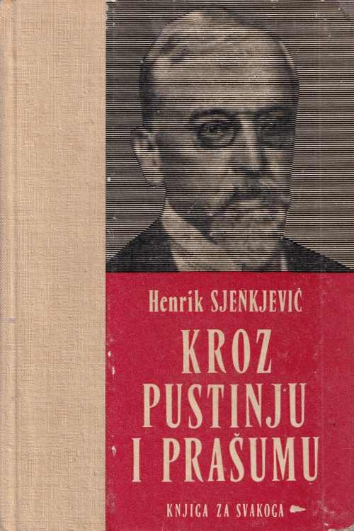 Kroz pustinju i prašumu - Henryk Sienkiewicz, naslovnica knjige