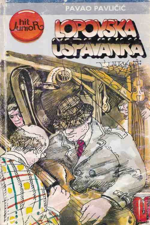 Lopovska uspavanka - Pavao Pavličić, naslovnica knjige